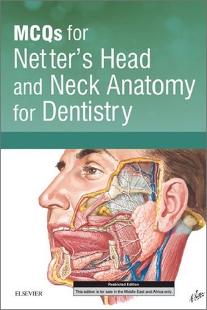 MCQs for Netter’s Head and Neck Anatomy for Dentistry