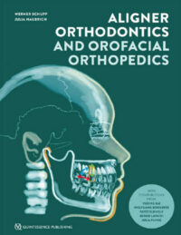 Aligner Orthodontics and Orofacial Orthopedics, 2nd Edition (Epub & Converted PDF)