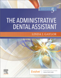 The Administrative Dental Assistant, 5th Edition