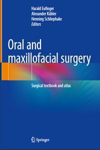 Oral and Maxillofacial Surgery: Surgical Textbook and Atlas