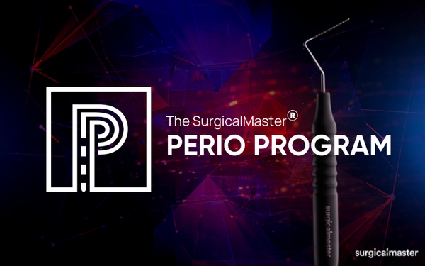 The SurgicalMaster Perio Program - Online Dental Library