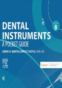 Dental Instruments: A Pocket Guide, 8th Edition (Epub & Converted to PDF) Dental Instruments: A Pocket Guide, 8th Edition (Epub & Converted to PDF)