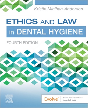 Ethics And Law In Dental Hygiene, 4th Edition - Online Dental Library