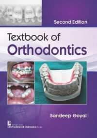 Textbook of Orthodontics, 2nd Edition Textbook of Orthodontics, 2nd Edition