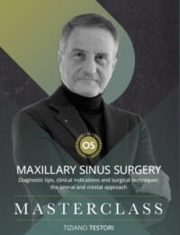 Testori Masterclass Maxillary Sinus Surgery