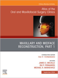 Atlas of the Oral and Maxillofacial Surgery, Full Journal Archive 2005-2024