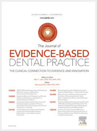 Journal of Evidence Based Dental Practice, Full Archive (2008 – 2024)