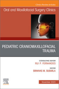 Oral and Maxillofacial Surgery Clinics of North America, Journal Archive (2005 -2024)