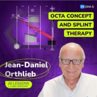 Occlusal Architecture to Secure Orthodontic or Prosthodontic Treatments (OCTA Concept and splint therapy)