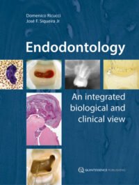 Endodontology: An integrated biological and clinical view