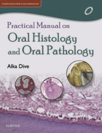 Practical Manual On Oral Histology And Oral Pathology