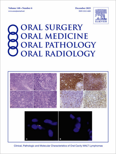 Oral Surgery, Oral Medicine, Oral Pathology and Oral Radiology