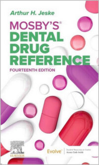 Mosby’s Dental Drug Reference, 14th Edition Mosby’s Dental Drug Reference, 14th Edition