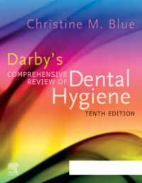 Darby’s Comprehensive Review of Dental Hygiene, 10th Edition