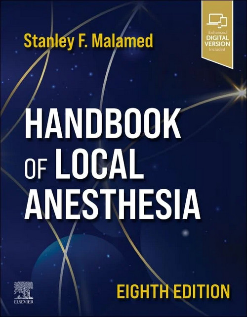 Handbook of Local Anesthesia, 8th Edition Handbook of Local Anesthesia, 8th Edition